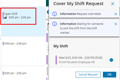 Cover My Shift Request Open Shift. Waiting for someone to pick the shift from the shift market.